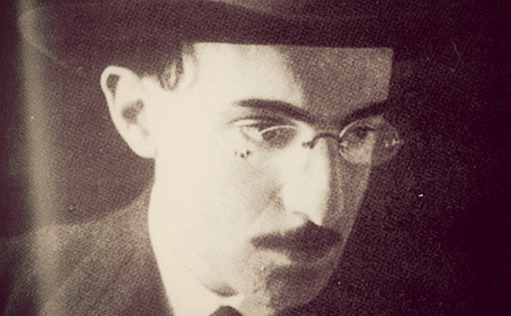 FERNANDO PESSOA (1888 – 1935)